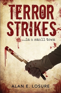 Terror Strikes...in A Small Town