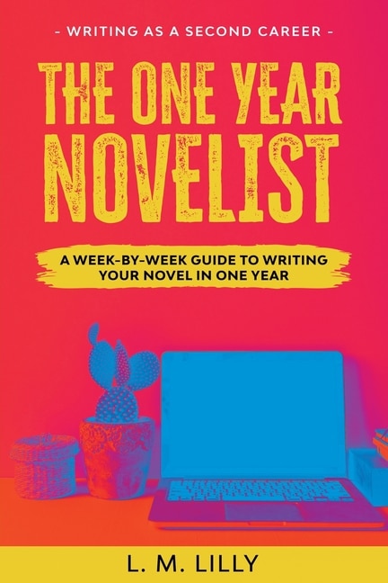 Front cover_The One-Year Novelist Large Print