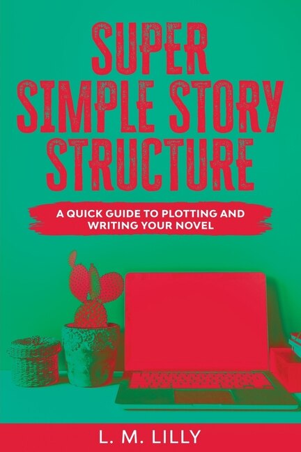 Front cover_Super Simple Story Structure Large Print