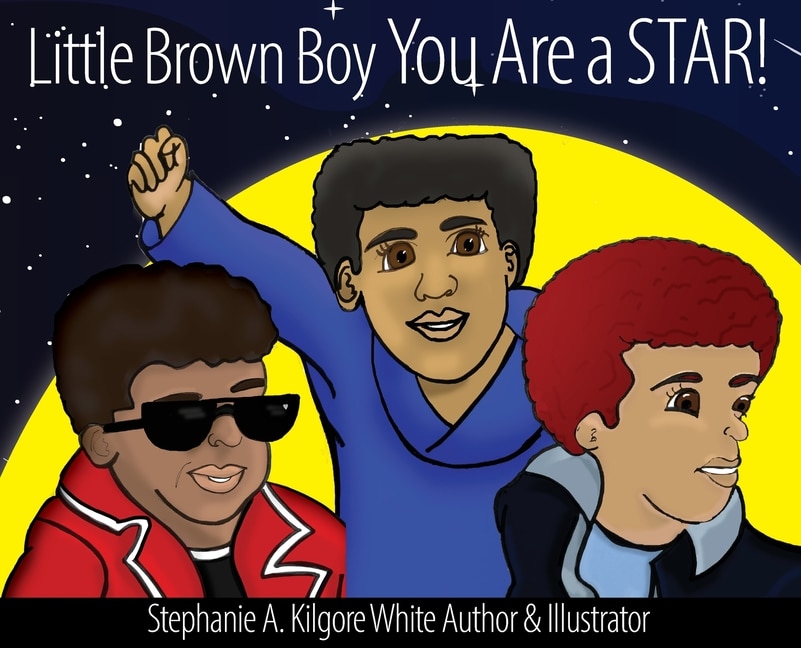 Front cover_Little Brown Boy You Are A Star!