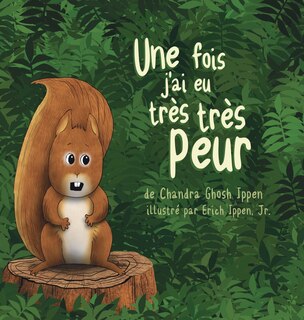Front cover_Une fois, j'ai eu très très peur