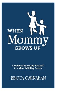 Front cover_When Mommy Grows Up