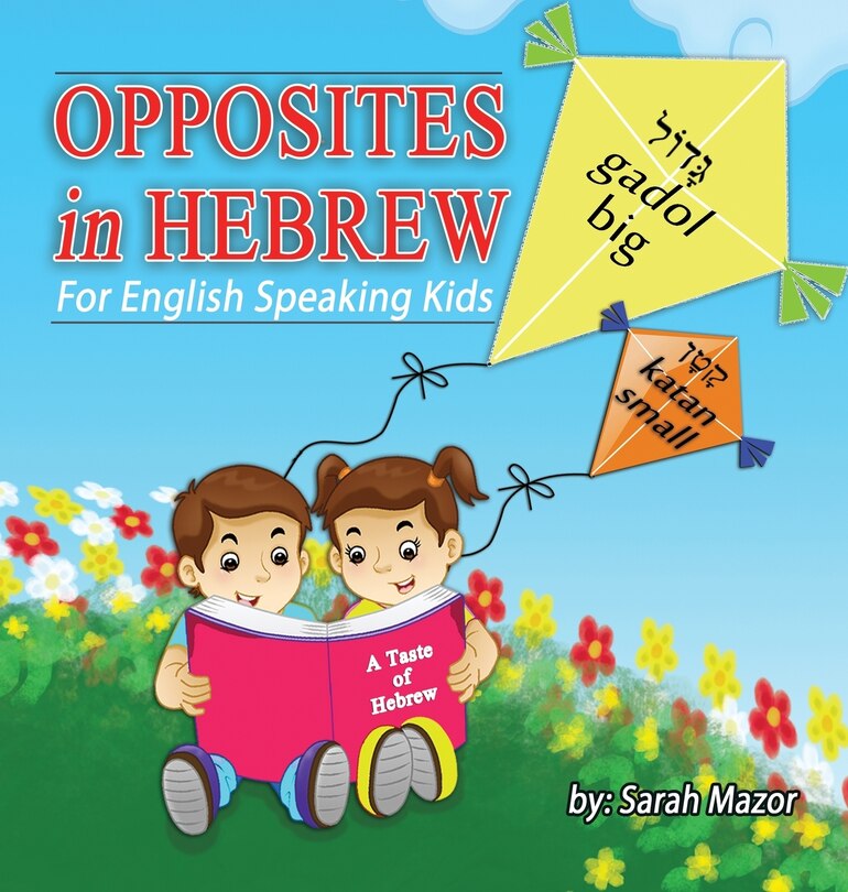 Couverture_Opposites in Hebrew for English-Speaking Kids