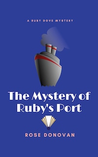Front cover_The Mystery of Ruby's Port