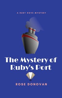 Front cover_The Mystery of Ruby's Port (Large Print)