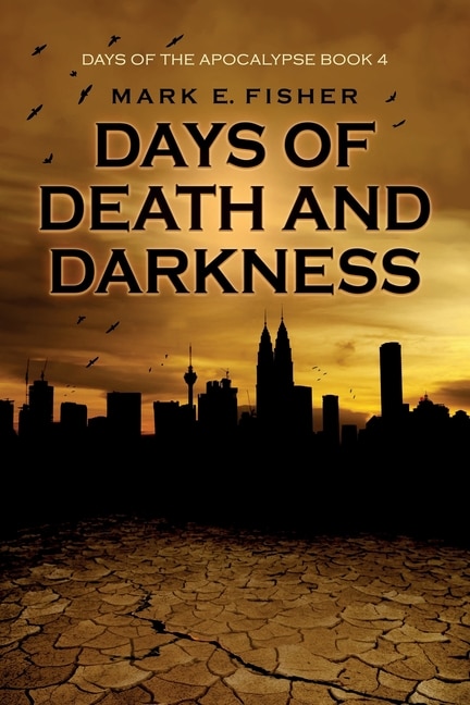 Days of Death and Darkness