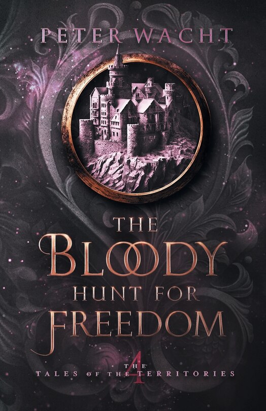 Front cover_The Bloody Hunt for Freedom