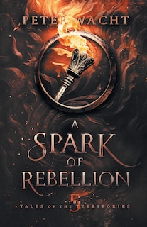 Front cover_A Spark of Rebellion