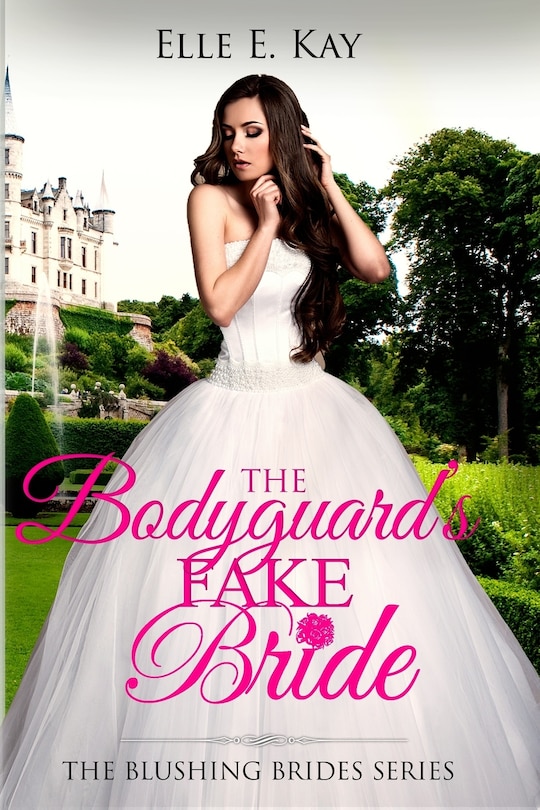 Front cover_The Bodyguard's Fake Bride
