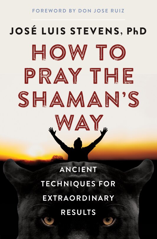 Couverture_How To Pray The Shaman's Way