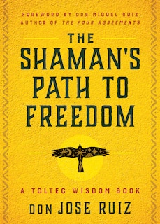 Front cover_The Shaman's Path to Freedom