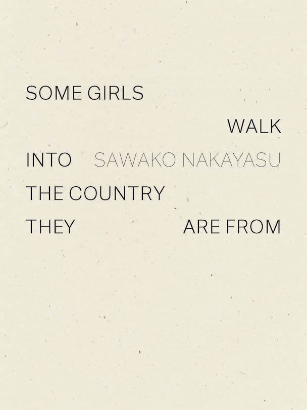 Front cover_Some Girls Walk Into The Country They Are From