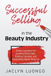 Couverture_Successful Selling In The Beauty Industry
