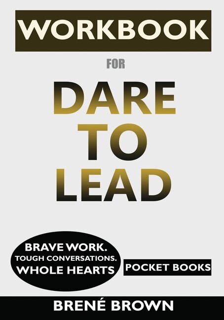 Front cover_Workbook For Dare To Lead