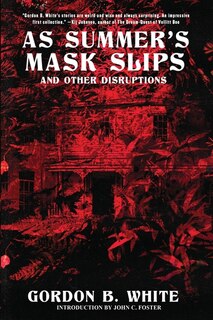 Front cover_As Summer's Mask Slips and Other Disruptions