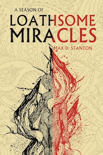 Front cover_A Season Of Loathsome Miracles
