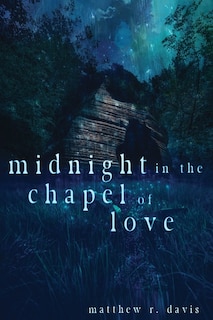 Couverture_Midnight in the Chapel of Love