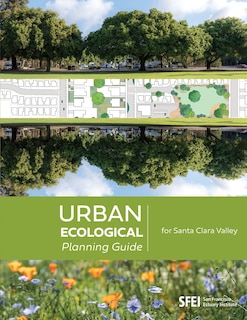 Front cover_Urban Ecological Planning Guide for Santa Clara Valley