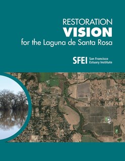 Couverture_Restoration Vision for the Laguna de Santa Rosa