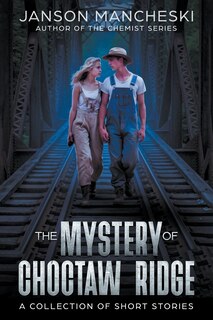 Front cover_The Mystery of Choctaw Ridge