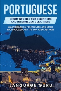 Front cover_Portuguese Short Stories for Beginners and Intermediate Learners