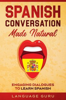 Front cover_Spanish Conversation Made Natural