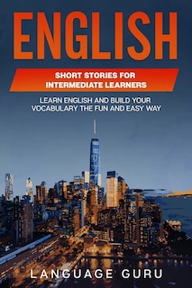 Front cover_English Short Stories for Intermediate Learners