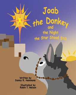 Front cover_Joab the Donkey and the Night the Star Stood Still
