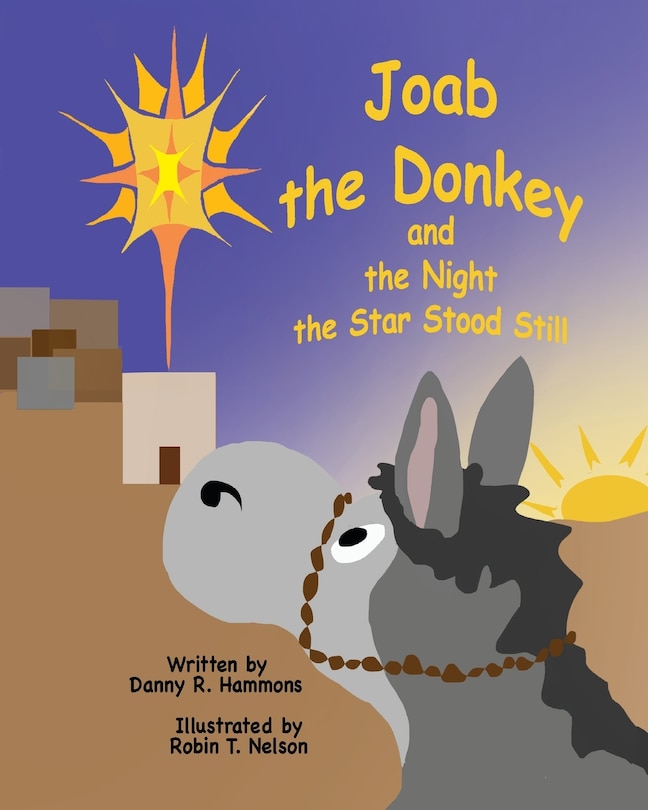 Front cover_Joab the Donkey and the Night the Star Stood Still
