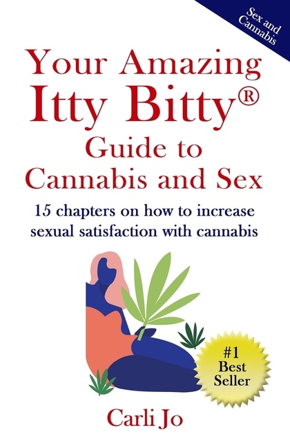Couverture_Your Amazing Itty Bitty(R) Guide to Cannabis and Sex