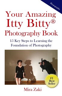 Couverture_Your Amazing Itty Bitty(R) Photography Book