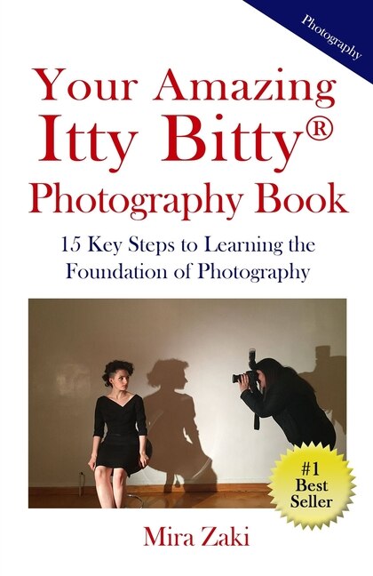 Couverture_Your Amazing Itty Bitty(R) Photography Book