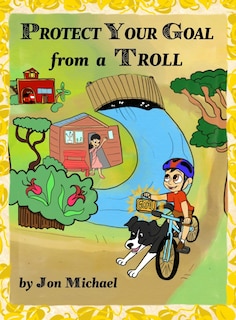Front cover_Protect Your Goal From A Troll