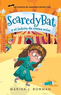 Front cover_Scaredy Bat y el ladrón de crema solar
