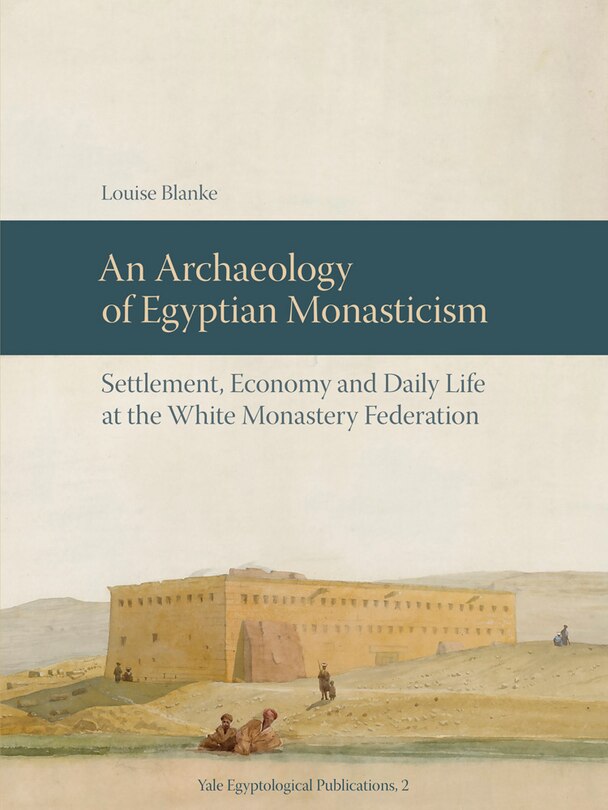 Couverture_An N Archaeology of Egyptian Monasticism