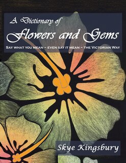 Front cover_A Dictionary Of Flowers And Gems