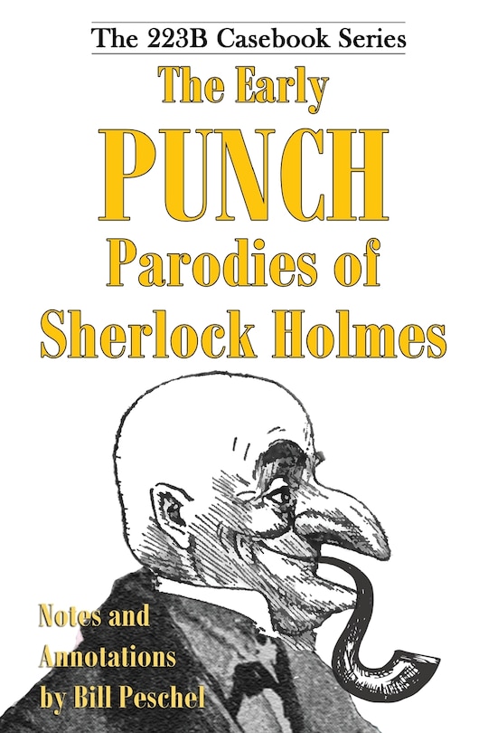 Front cover_The Early Punch Parodies of Sherlock Holmes