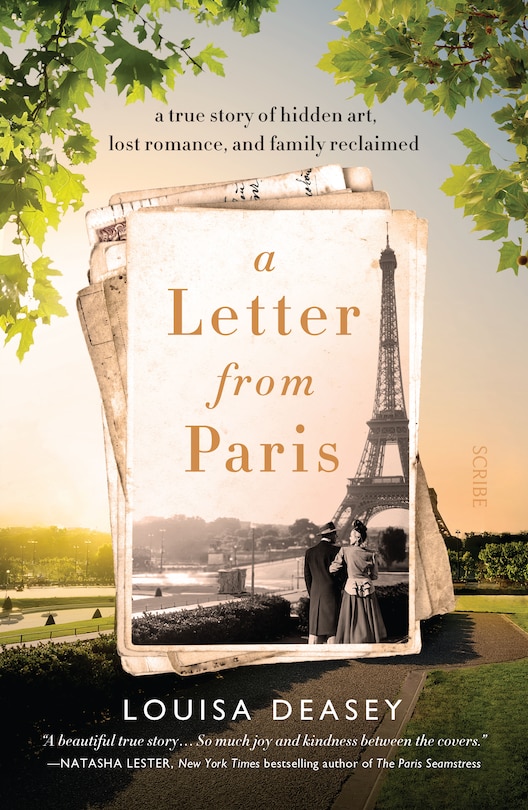 A Letter From Paris: A True Story Of Hidden Art, Lost Romance, And Family Reclaimed