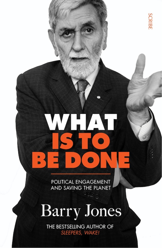 What Is To Be Done: Political Engagement And Saving The Planet