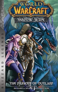 Front cover_World Of Warcraft: Shadow Wing - The Dragons Of Outland - Book One