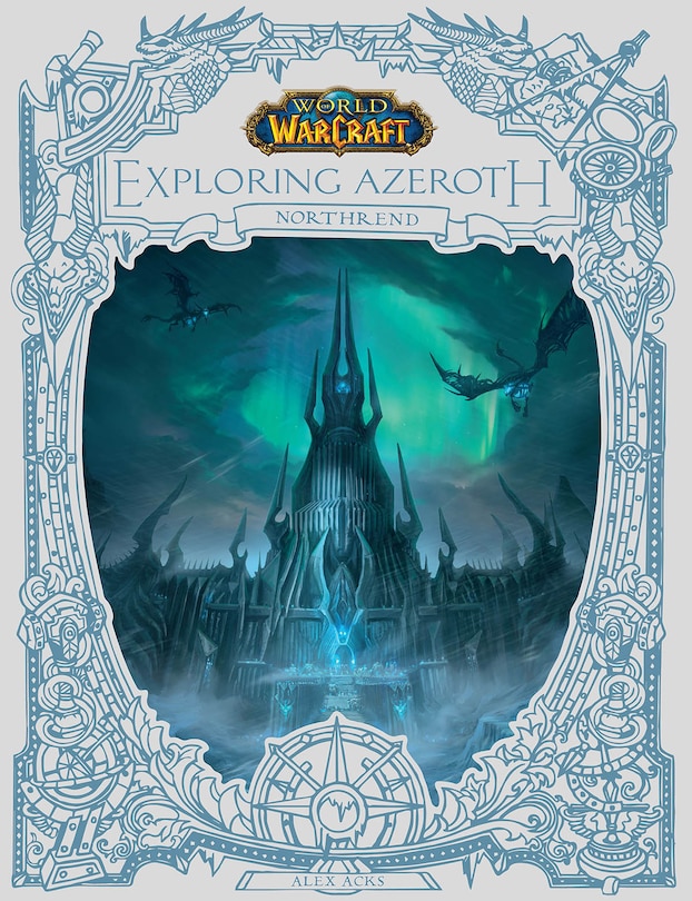 Couverture_World of Warcraft: Exploring Azeroth: Northrend (Exploring Azeroth, 3)