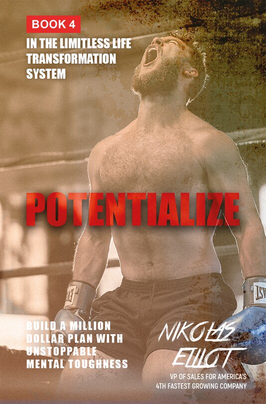Front cover_Potentialize - Book 4 In The Limitless Life Transformation System