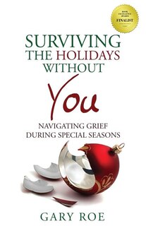 Front cover_Surviving the Holidays Without You