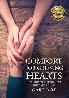 Front cover_Comfort For Grieving Hearts