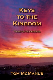 Front cover_Keys to the Kingdom Found in the Parables