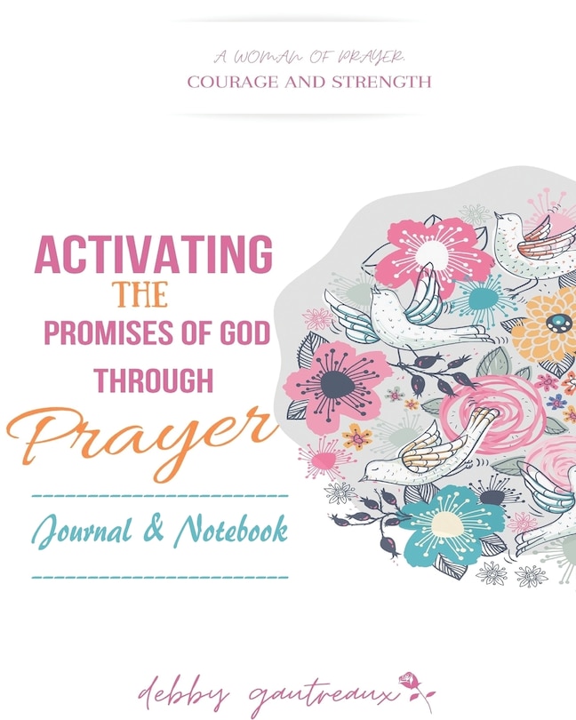 Front cover_Activating The Promises Of God Through Prayer -- Journal & Notebook