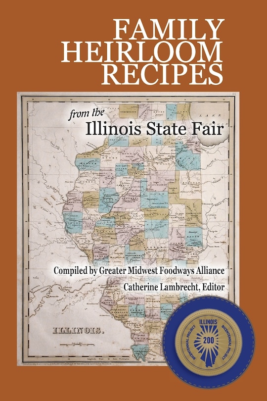 Front cover_Family Heirloom Recipes from the Illinois State Fair