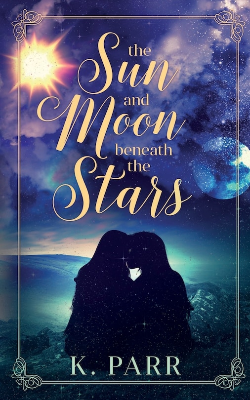 Couverture_The Sun and Moon beneath the Stars