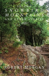Front cover_In the Snowbird Mountains and Other Stories