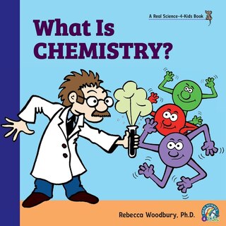 Front cover_What Is Chemistry?
